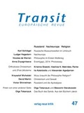 Cover: Transit 47. Europ&auml;ische Revue - Neue Kritik