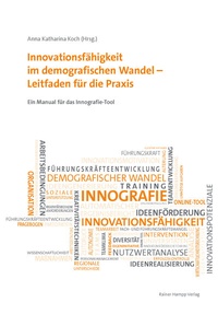 Abbildung von: Innovationsfähigkeit im demografischen Wandel - Leitfaden für die Praxis - Edition Rainer Hampp
