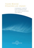 Cover: Frischer Wind bei Klimarisiken und -chancen - Germanwatch Nord-S&uuml;d Initiative e.V.