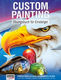Abbildung von: Custom Painting Übungsbuch für Einsteiger - newart medien & design GbR
