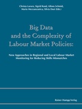 Cover: Big Data and the Complexity of Labour Market Policies - Edition Rainer Hampp