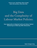 Cover: Big Data and the Complexity of Labour Market Policies - Edition Rainer Hampp