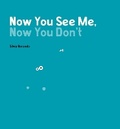 Cover: Now You See Me, Now You Don't - Candlewick Press,U.S.