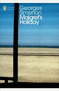 Enlarge image Cover: Maigret's Holiday - Penguin Classics