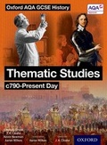 Cover: Oxford AQA History for GCSE: Thematic Studies c790-Present Day - Oxford University Press