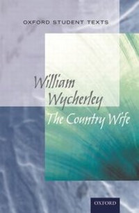 Enlarge image Cover: Oxford Student Texts: The Country Wife - Oxford University Press