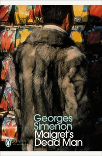 Enlarge image Cover: Maigret's Dead Man - Penguin Classics