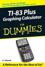 Cover: TI-83 Plus Graphing Calculator For Dummies - Wiley