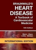 Cover: Braunwald's Heart Disease: A Textbook of Cardiovascular Medicine, International Edition - Saunders