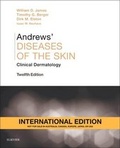 Cover: Andrews' Diseases of the Skin, International Edition - Elsevier
