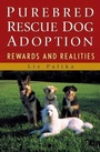 Cover: Purebred Rescue Dog Adoption - Hungry Minds Inc,U.S.