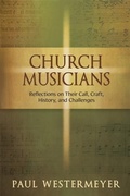 Cover: Church Musicians - Morningstar Music Publishers