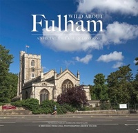Abbildung von: Wild About Fulham - Unity Print and Publishing Ltd