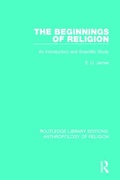 Cover: The Beginnings of Religion - Routledge