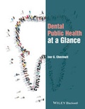 Cover: Dental Public Health at a Glance - Wiley-Blackwell