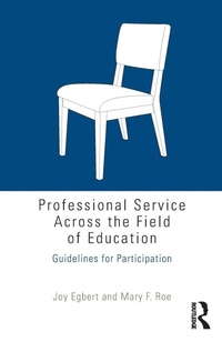 Enlarge image Cover: Professional Service Across the Field of Education - Routledge