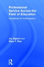 Cover: Professional Service Across the Field of Education - Routledge