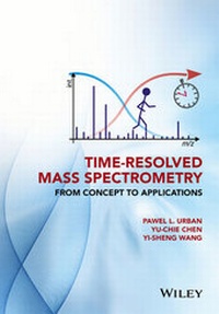 Abbildung von: Time-Resolved Mass Spectrometry - Wiley