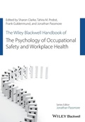 Cover: The Wiley Blackwell Handbook of the Psychology of Occupational Safety and Workplace Health - Wiley