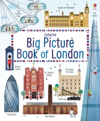 Enlarge image Cover: Big Picture Book of London - Usborne Publishing Ltd