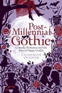Cover: Post-Millennial Gothic - Bloomsbury Academic USA