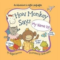 Enlarge image Cover: How Monkey Says My Name Is! - Sterling