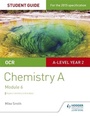 Cover: OCR A Level Year 2 Chemistry A Student Guide: Module 6 - Philip Allan Updates