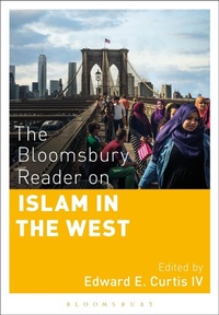 Abbildung von: The Bloomsbury Reader on Islam in the West - Bloomsbury Academic