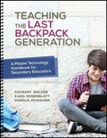 Cover: Teaching the Last Backpack Generation - Corwin Press Inc