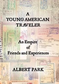 Cover: A Young American Traveler - AUTHORHOUSE