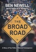 Cover: The Broad Road - WestBow Press
