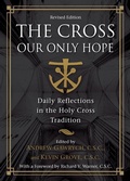Cover: The Cross, Our Only Hope - Ave Maria Press