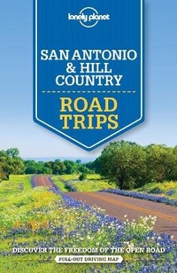 Abbildung von: Lonely Planet San Antonio, Austin & Texas Backcountry Road Trips - Lonely Planet Publications