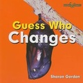 Cover: Guess Who Changes - Cavendish Square Publishing