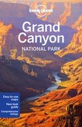 Cover: Lonely Planet Grand Canyon National Park - Lonely Planet Publications