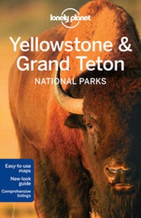 Abbildung von: Lonely Planet Yellowstone & Grand Teton National Parks - Lonely Planet Publications