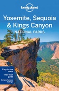 Cover: Lonely Planet Yosemite, Sequoia & Kings Canyon National Parks - Lonely Planet Publications