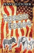 Cover: American Gestapo - AMERICA STAR BOOKS