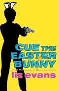 Cover: Cue The Easter Bunny - Orion (an Imprint of The Orion Publishing Group Ltd )