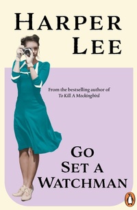 Abbildung von: Go Set a Watchman - Arrow Books Ltd