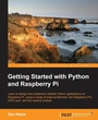 Cover: Getting Started with Python and Raspberry Pi - Packt Publishing