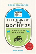 Cover: For the Love of The Archers - Summersdale Publishers