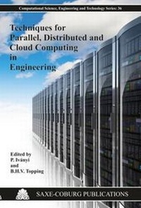 Enlarge image Cover: Techniques for Parallel, Distributed and Cloud Computing in Engineering - Saxe-Coburg Publications