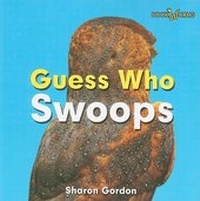 Enlarge image Cover: Guess Who Swoops - Cavendish Square Publishing