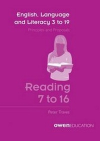 Enlarge image Cover: English, Language and Literacy 3 to 19: Reading 7 to 16 - United Kingdom Literacy Association