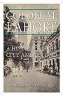 Cover: Colonial Lahore - C Hurst & Co Publishers Ltd