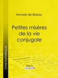 Cover: Petites mis&egrave;res de la vie conjugale - Ligaran