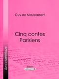 Cover: Cinq Contes Parisiens - Ligaran