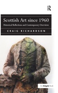 Cover: Scottish Art since 1960 - Routledge