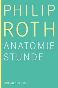 Enlarge image Cover: Die Anatomiestunde - Hanser